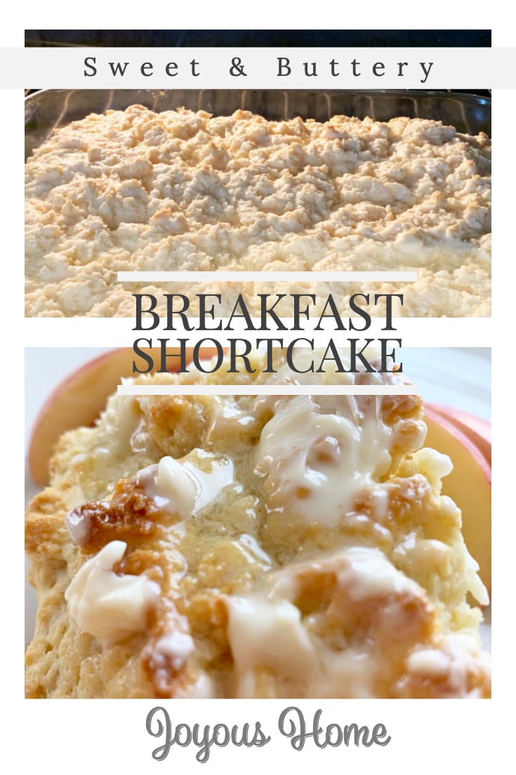 Sweet and Buttery Breakfast Shortcake