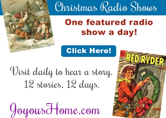 Christmas Radio Shows! Joyous Home