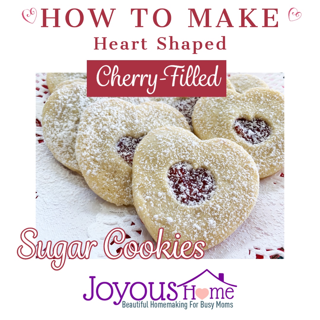 How to Make Heart Shaped Cherry Filled Cookies