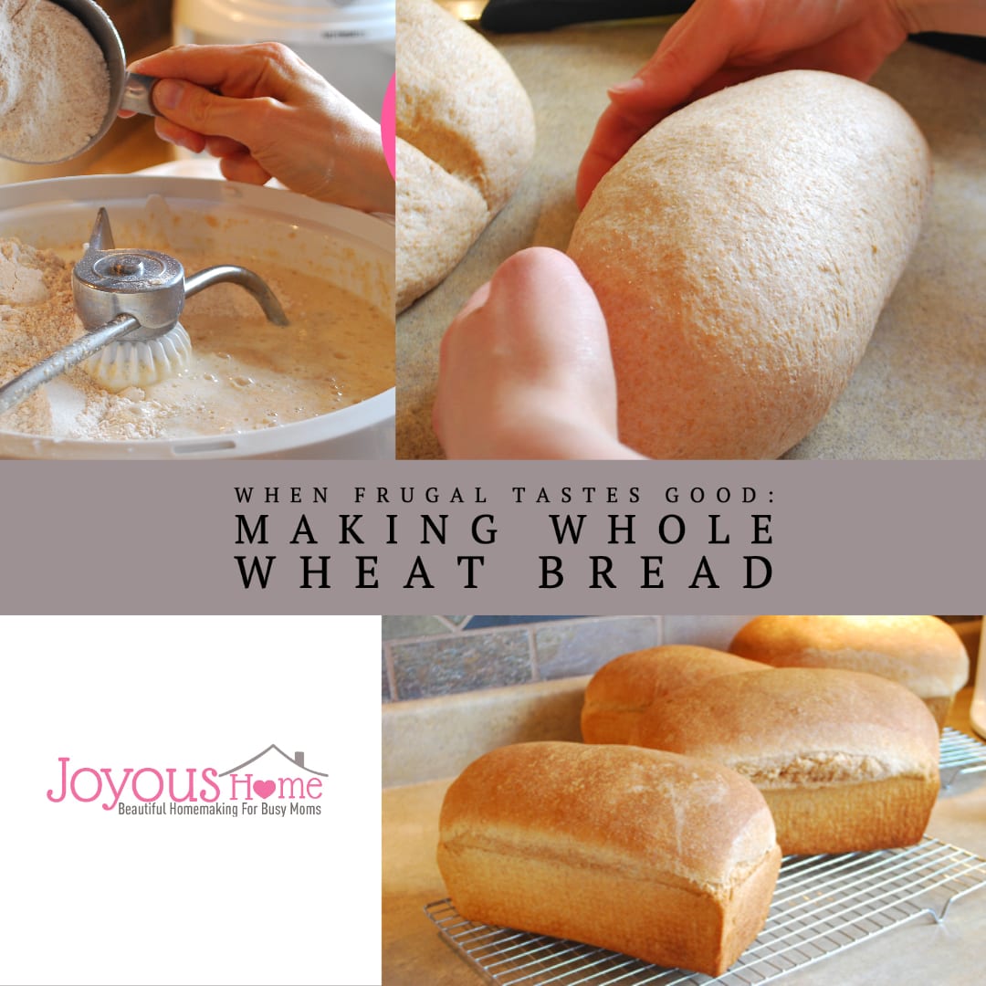 When Frugal Tastes Good Making Whole Wheat Bread, Your Tutorial for